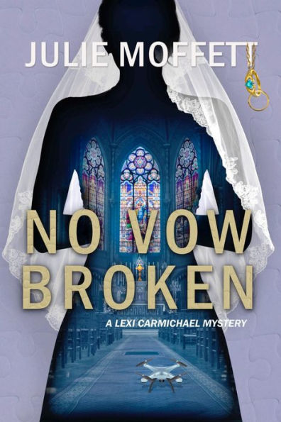 No Vow Broken: A Lexi Carmichael Mystery, Book 14