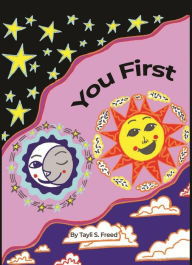 Title: You First, Author: Tayli S. Freed