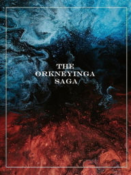 Title: The Orkneyinga Saga, Author: Jón A. Hjaltalín