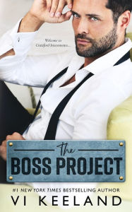 Title: The Boss Project, Author: Vi Keeland