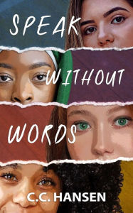 Title: Speak Without Words, Author: C. C. Hansen