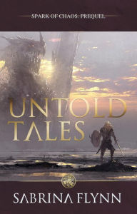 Title: Untold Tales, Author: Sabrina Flynn