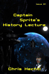 Title: Captain Sprite's History Lecture, Author: Chris Hechtl