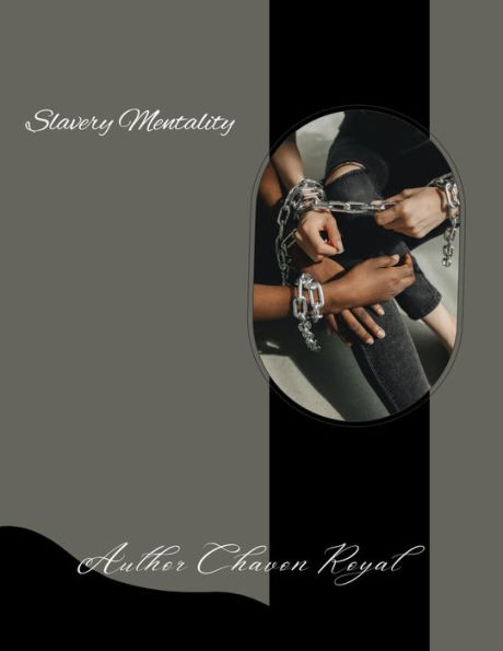 Slavery Mentality
