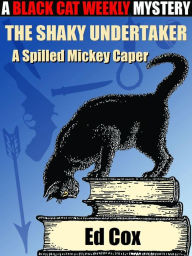 Title: The Shaky Undertaker, Author: Ed Cox