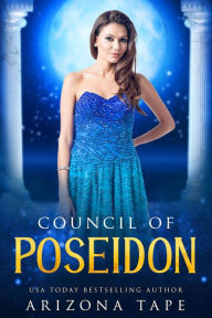 Title: Council Of Poseidon, Author: Arizona Tape