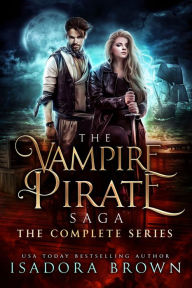 Title: The Vampire Pirate Series Box Set, Author: Isadora Brown
