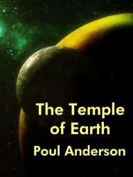 Title: The Temple of Earth, Author: Poul Anderson