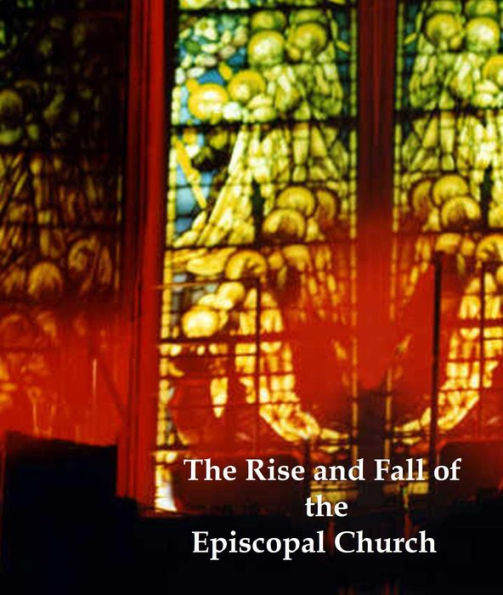 The Rise and fall of the Episcopal Church