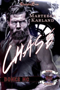 Title: Chase (Bones MC 12): A Bones MC Romance, Author: Marteeka Karland