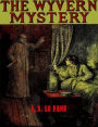 The Wyvern Mystery: A Novel in Three Volumes (Complete )