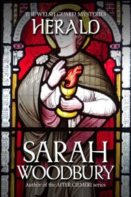 Title: Herald (The Welsh Guard Mysteries Book 4), Author: Sarah Woodbury