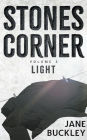 Stones Corner, Light: Book 3