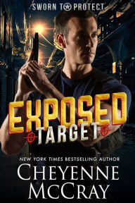 Title: Exposed Target, Author: Cheyenne McCray