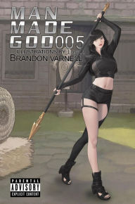 Title: Man Made God 005, Author: Brandon Varnell