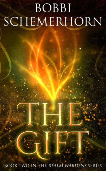 The Gift: A High Fantasy