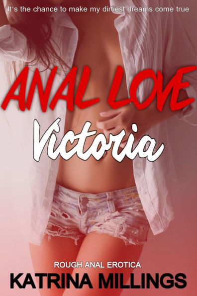 Victoria First Time Anal