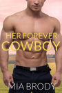 Her Forever Cowboy (Love on the Ranch)