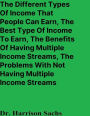 The Different Types Of Income That People Can Earn And The Best Type Of Income To Earn