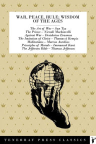 Title: War, Peace, Rule; Wisdom of the Ages: Leadership in Love, War, & Peace, Author: Marcus Aurelius