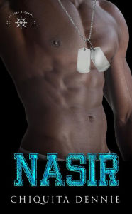Title: Nasir: A Curvy Girl, Bodyguard, African American, Romantic Suspense, Author: Chiquita Dennie