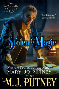 Title: Stolen Magic: The Guardian Trilogy: Book 2, Author: M. J. Putney