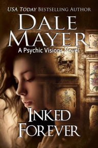 Title: Inked Forever, Author: Dale Mayer