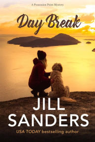 Title: Day Break, Author: Jill Sanders