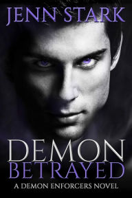 Title: Demon Betrayed, Author: Jenn Stark
