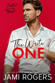 Title: The Write One: An Enemies to Lovers Romance, Author: Jami Rogers