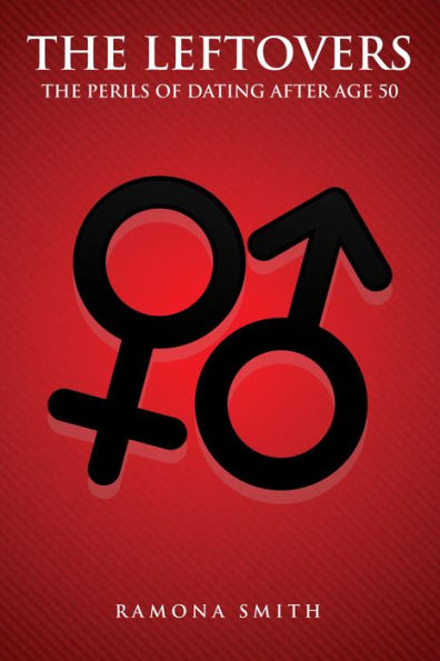 The Leftovers: The Perils of Dating After Age 50