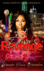 Diva's Revenge: Revenge is Best...When it's Least Expected
