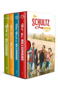 Title: The Schultz Family Series: a sweet billionaire 4-book set, Author: Krista Noorman