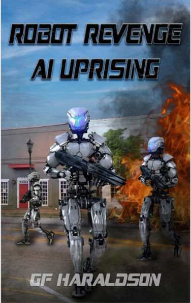 Robot Revenge AI Uprising