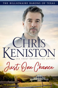 Title: Just One Chance, Author: Chris Keniston