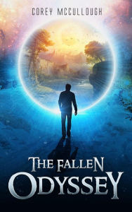 Title: The Fallen Odyssey: A Parallel Universe Fantasy Novel, Author: Corey McCullough