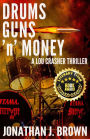 Drums, Guns 'n' Money