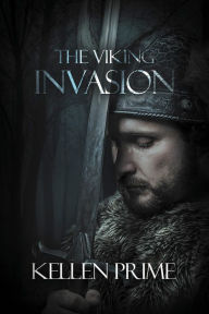 Title: The Viking Invasion: Explicit Dirty Erotica Short Stories, Author: Kellen Prime