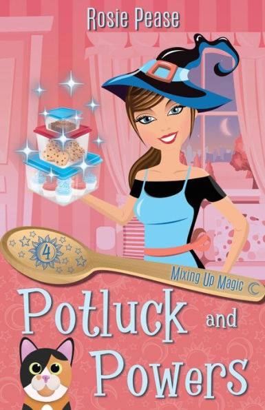 Potluck and Powers: A Paranormal Witch Cozy Mystery