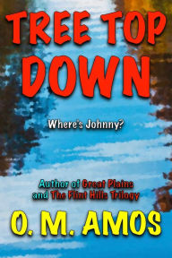 Title: Tree Top Down: Where's Johnny?, Author: O. M. Amos