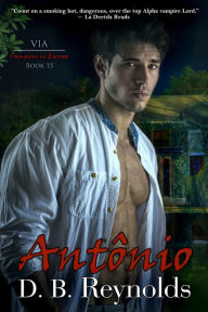 Title: Antônio: Vampires in Europe, Author: D. B. Reynolds