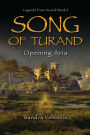 Song of Turand: Opening Aria