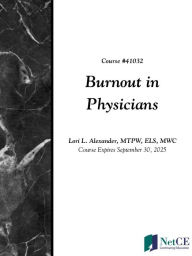 Title: Burnout in Physicians, Author: Lori Alexander