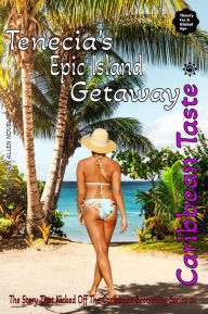 Title: Tenecia Epic Island Getaway, Author: Krishain Allen