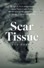 Scar Tissue: My Fight to Survive Multiple Intense Compound Traumas