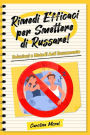 Rimedi efficaci per smettere di Russare!: Soluzioni e Metodi Anti Russamento