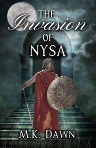 Title: The Invasion of Nysa, Author: M. K. Dawn