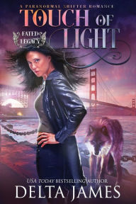 Title: Touch of Light, Author: Delta James