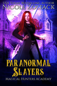 Title: Paranormal Slayers, Author: Nicole Zoltack