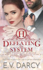 Defeating the System: Henrietta Part 3 - A Contemporary Royal Romance